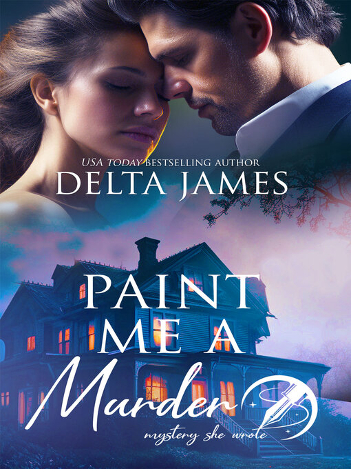 Title details for Paint Me a Murder by Delta James - Wait list